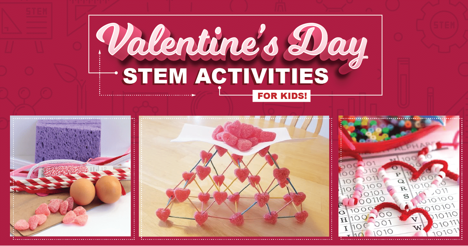 Easy Valentine's Day STEM Activities for Kids - Kidsguide