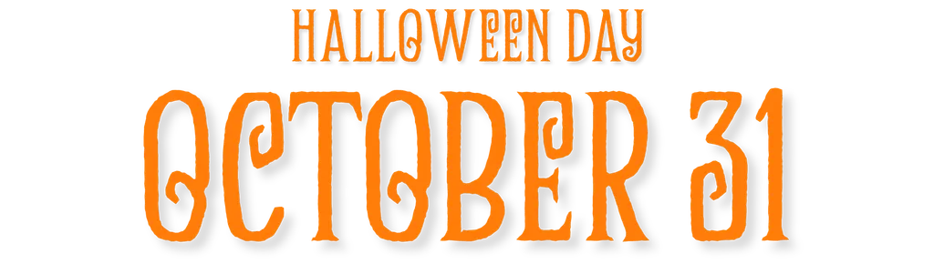 Halloween Day: October 31